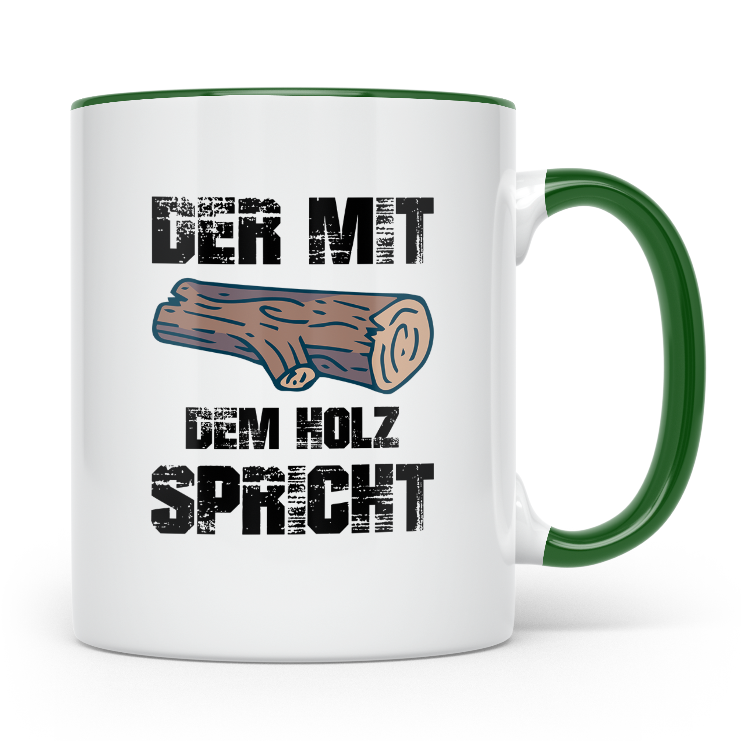 Der mit dem Holz spricht Tasse für Holzfäller, Forstwirt, Zi – Grün [farbe:grün]