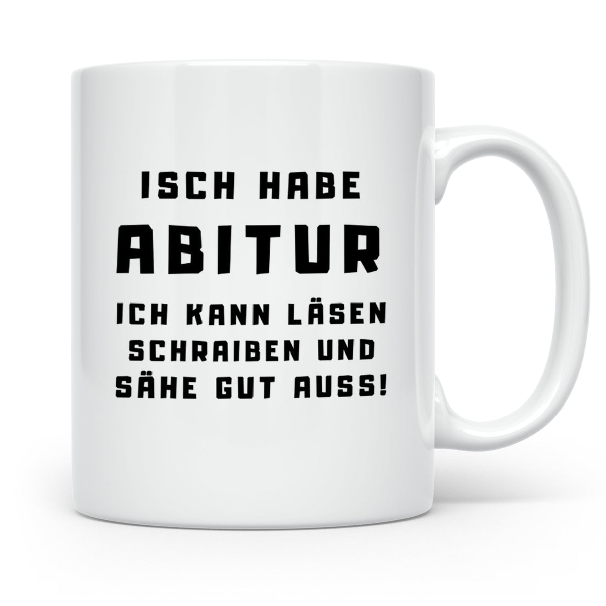 Abitur Tasse Isch habe Abi lustiger Spruch Geschenk für Abit – Weiß [farbe:weiß]