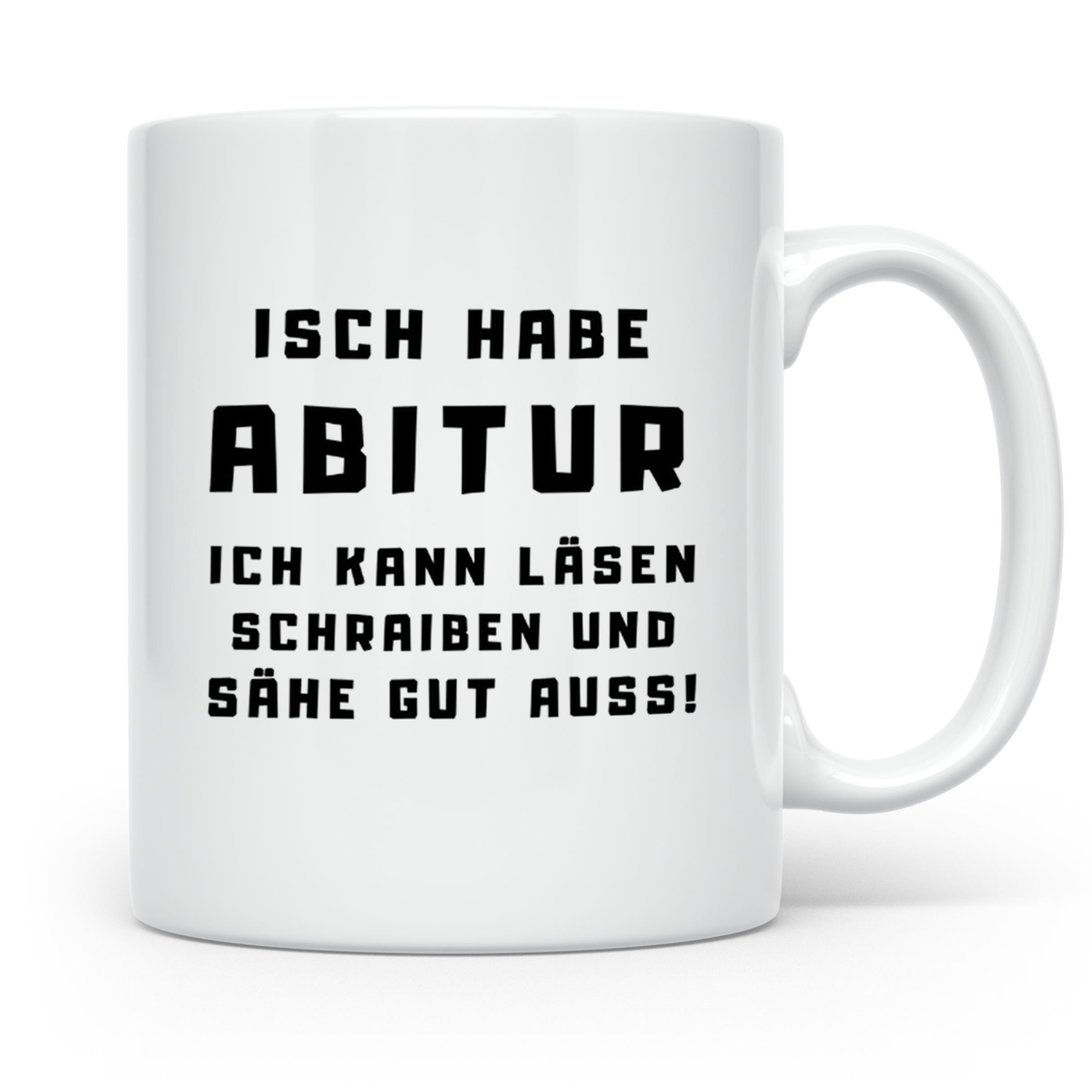 Abitur Tasse Isch habe Abi lustiger Spruch Geschenk für Abit – Weiß [farbe:weiß]