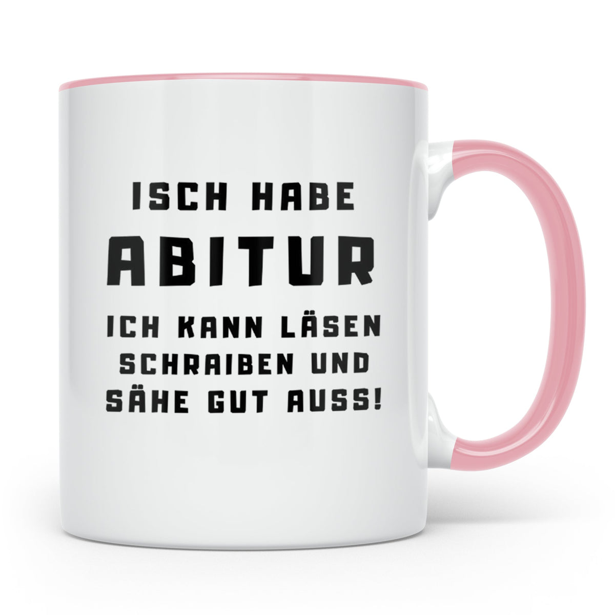 Abitur Tasse Isch habe Abi lustiger Spruch Geschenk für Abit – Rosa [farbe:rosa]