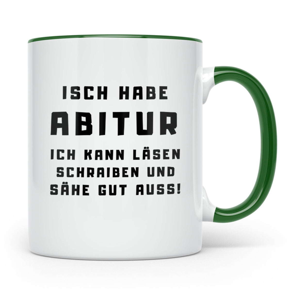 Abitur Tasse Isch habe Abi lustiger Spruch Geschenk für Abit – Grün [farbe:grün]