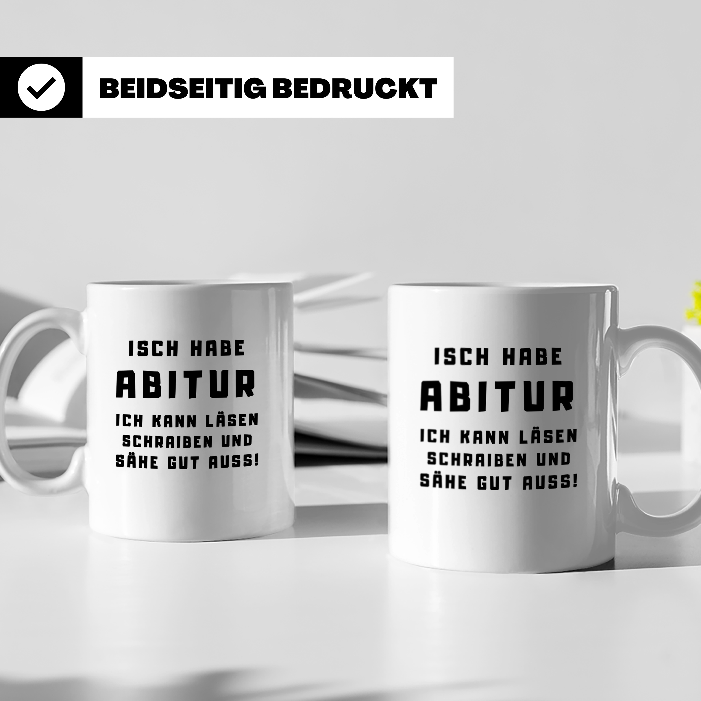 Abitur Tasse Isch habe Abi lustiger Spruch Geschenk für Abit – Weiß [farbe:weiß]