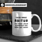 Abitur Tasse Isch habe Abi lustiger Spruch Geschenk für Abit – Weiß [farbe:weiß]