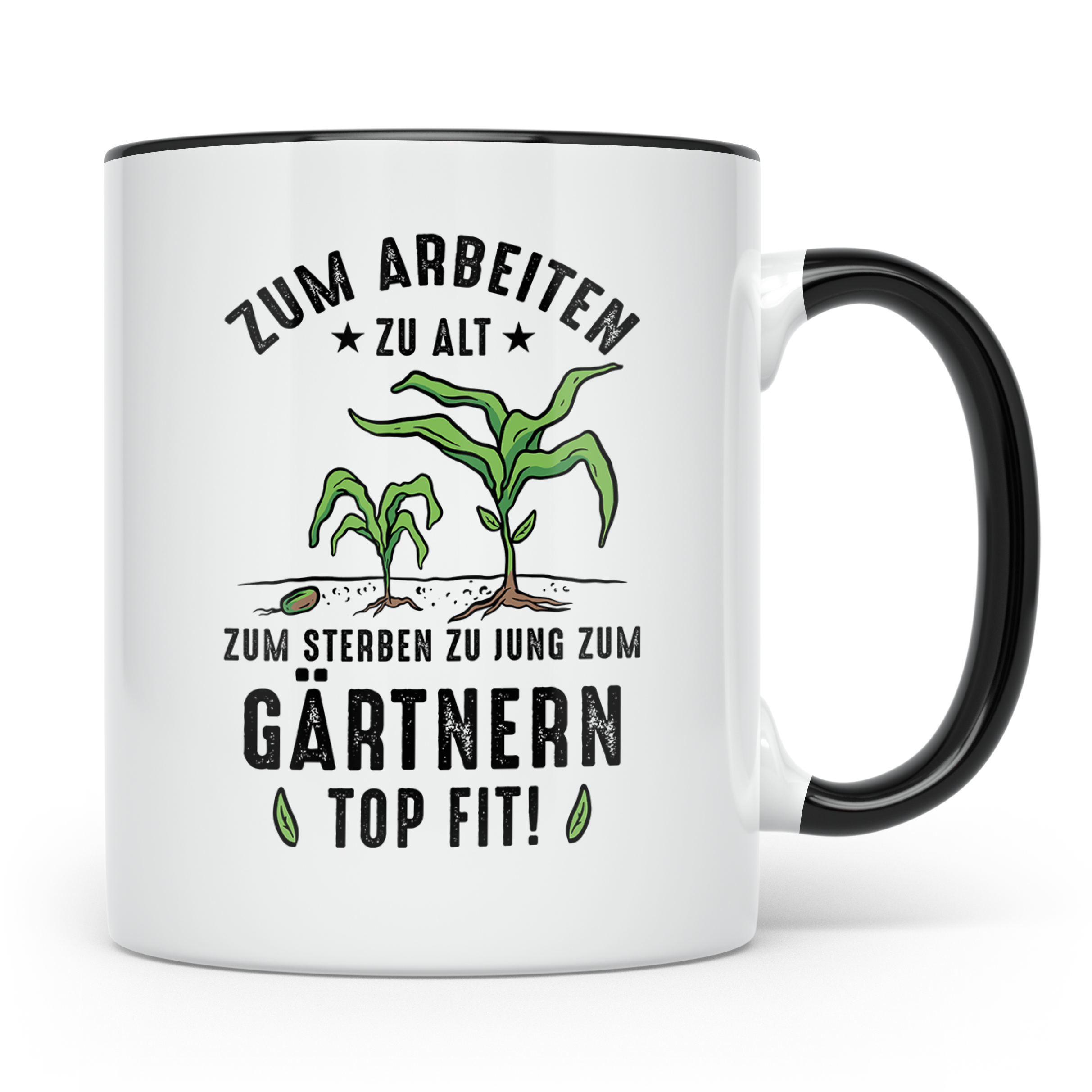 Gärtner Tasse mit Spruch Zum Arbeiten zu alt, Geschenk Rente – Schwarz [farbe:schwarz]