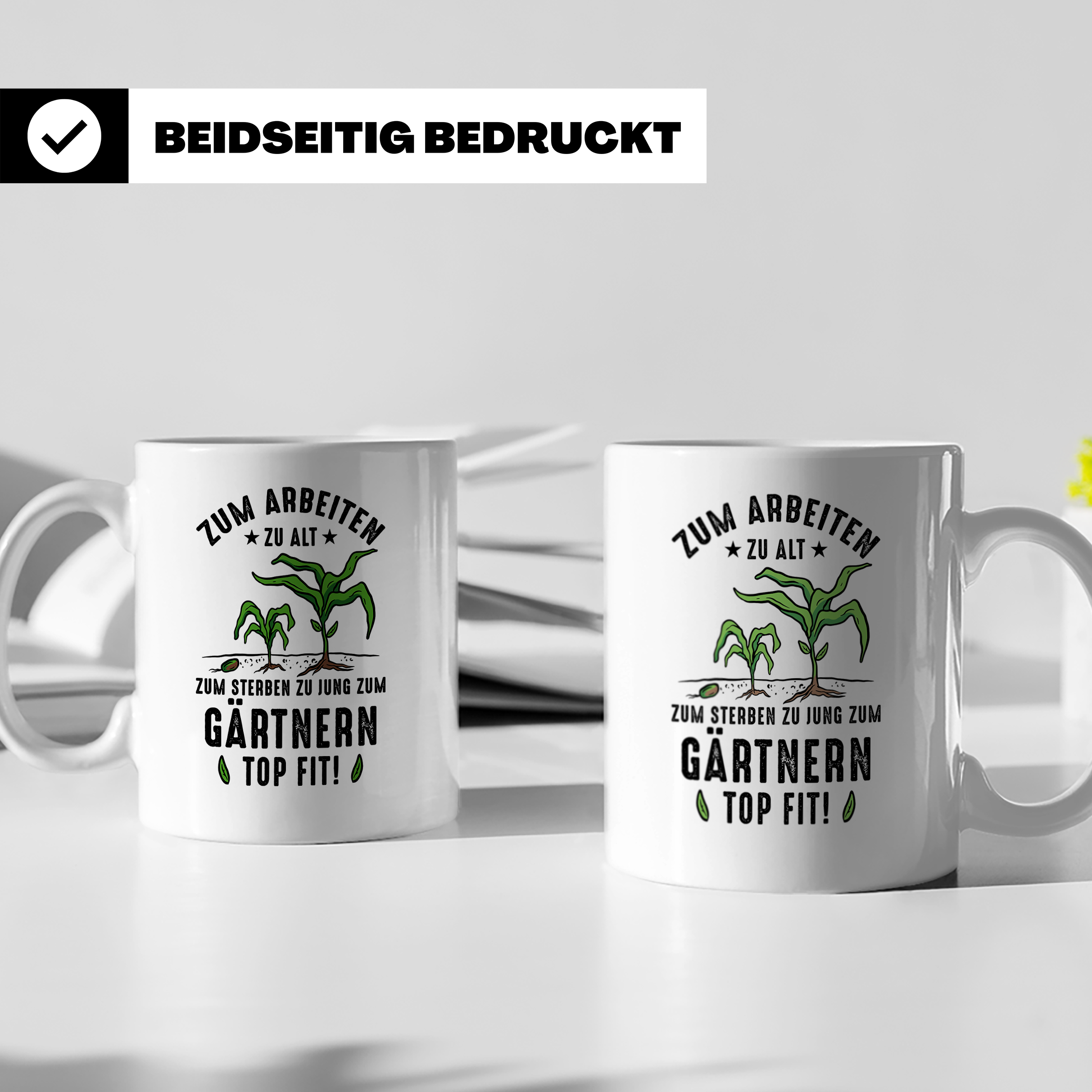 Gärtner Tasse mit Spruch Zum Arbeiten zu alt, Geschenk Rente – Weiß [farbe:weiß]