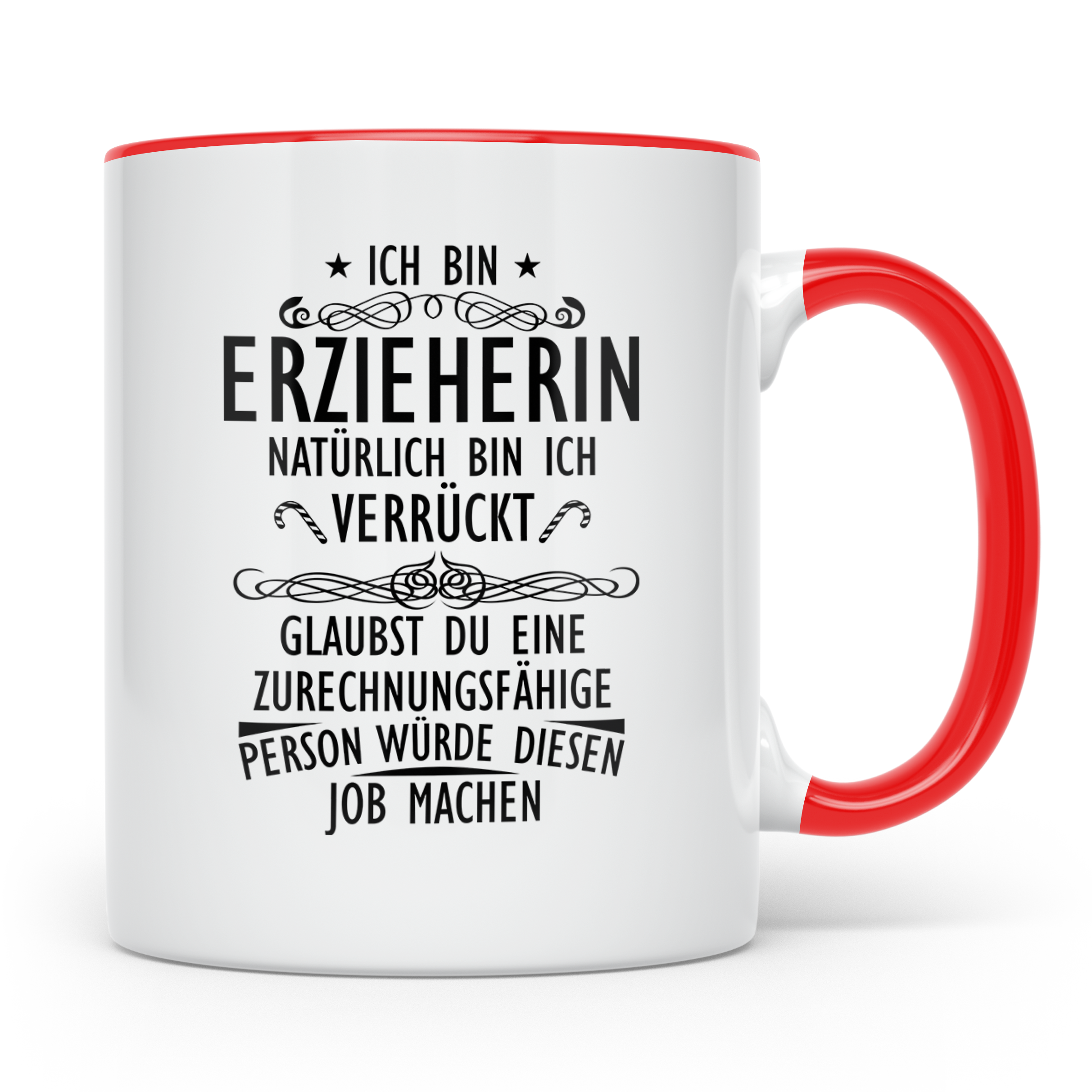 Erzieherin Tasse mit Spruch Natürlich verrückt, Geschenk für – Rot [farbe:rot]