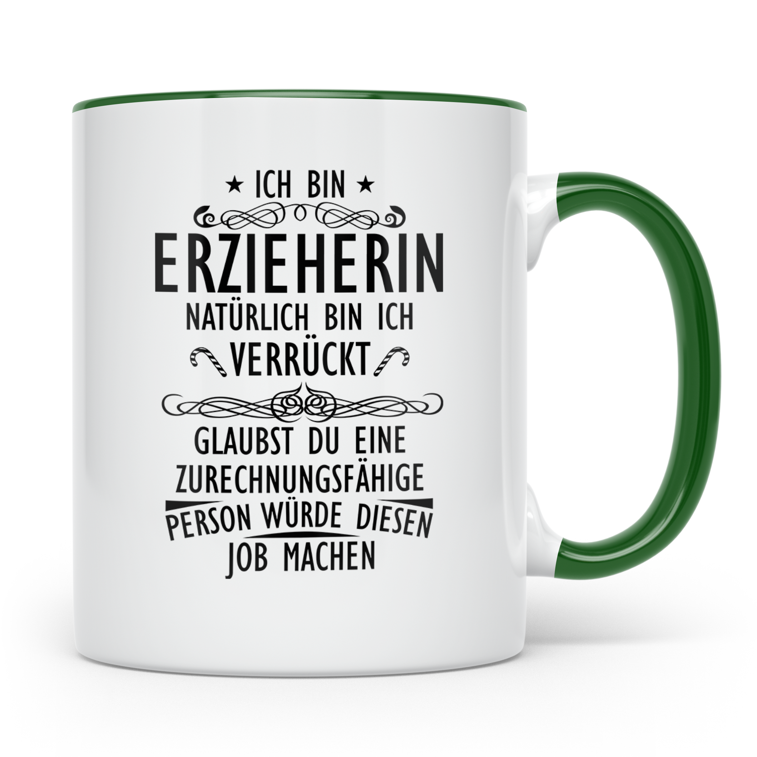 Erzieherin Tasse mit Spruch Natürlich verrückt, Geschenk für – Grün [farbe:grün]