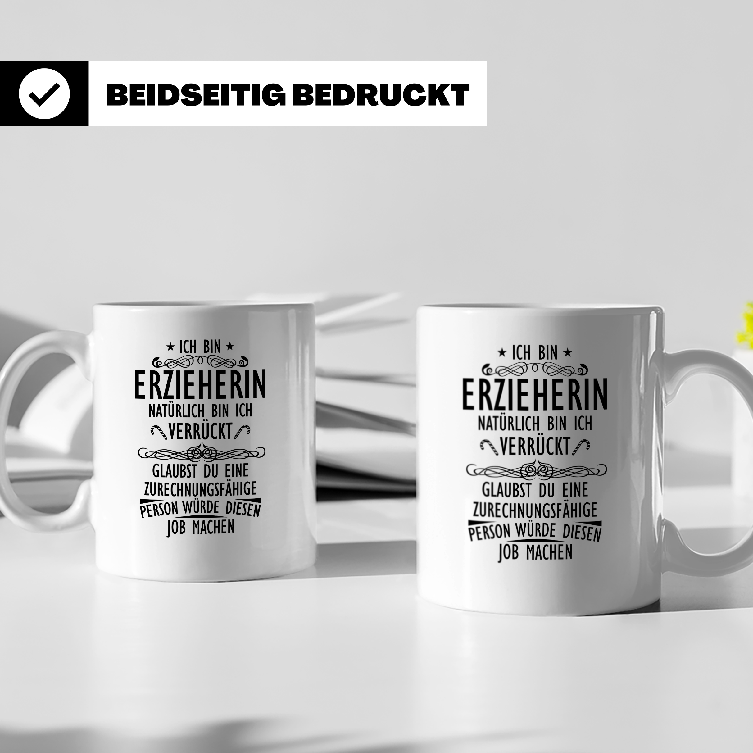 Erzieherin Tasse mit Spruch Natürlich verrückt, Geschenk für – Weiß [farbe:weiß]
