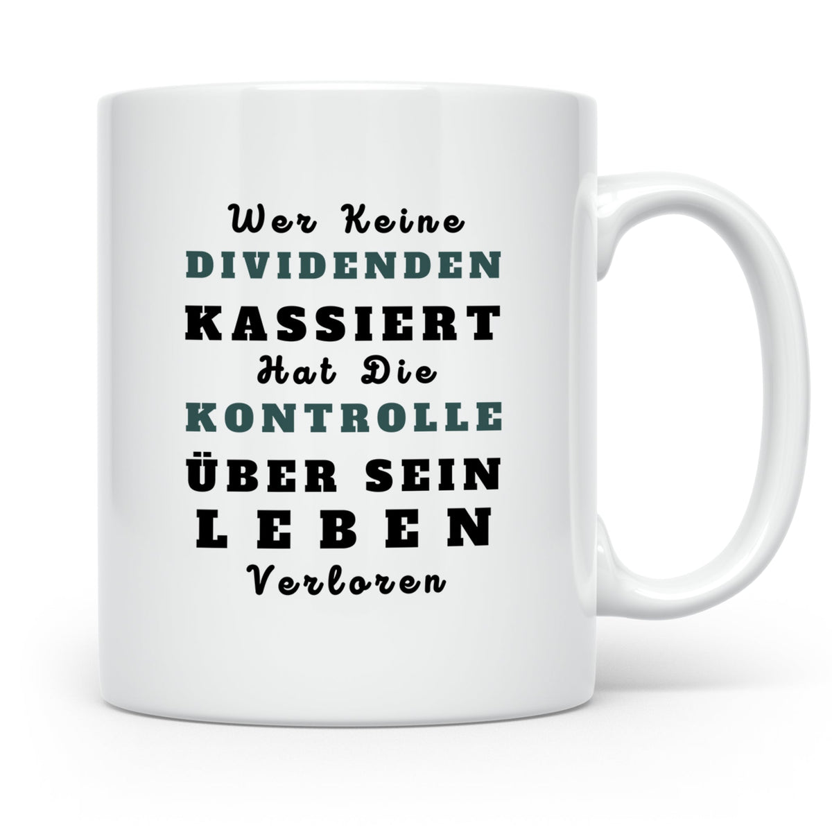 Dividenden Tasse mit Spruch | Lustiges Geschenk für Investor – Weiß [farbe:weiß]