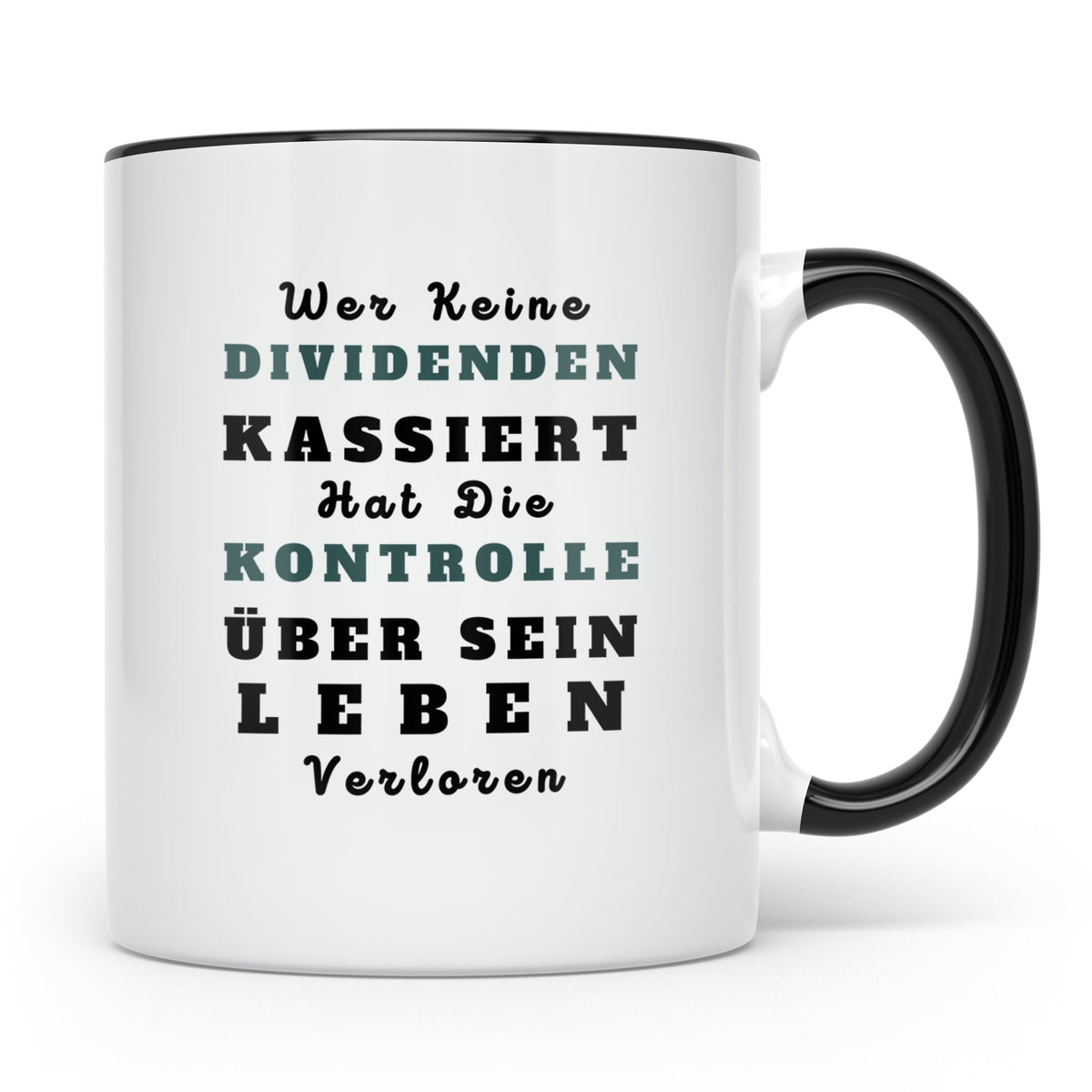 Dividenden Tasse mit Spruch | Lustiges Geschenk für Investor – Schwarz [farbe:schwarz]