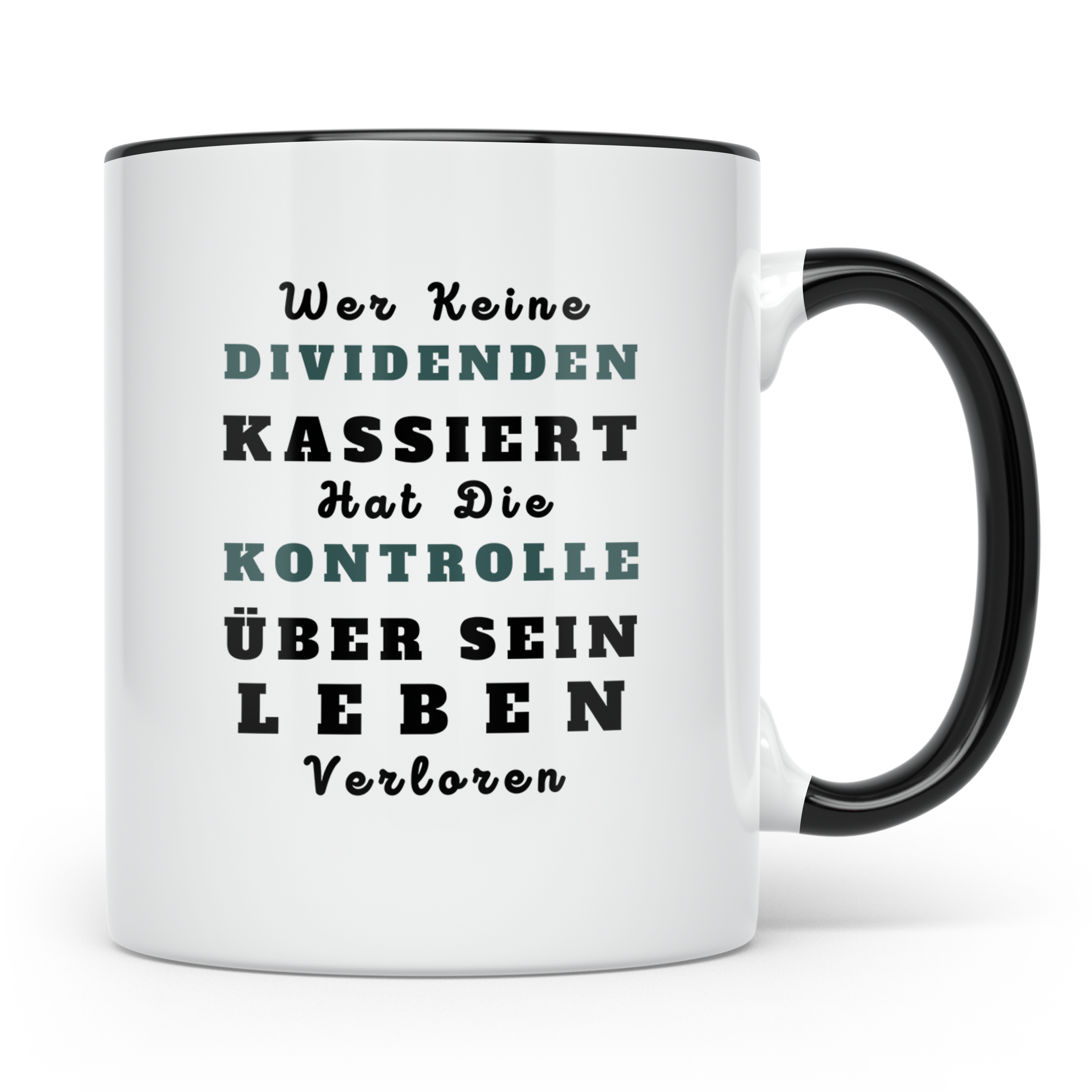 Dividenden Tasse mit Spruch | Lustiges Geschenk für Investor – Schwarz [farbe:schwarz]