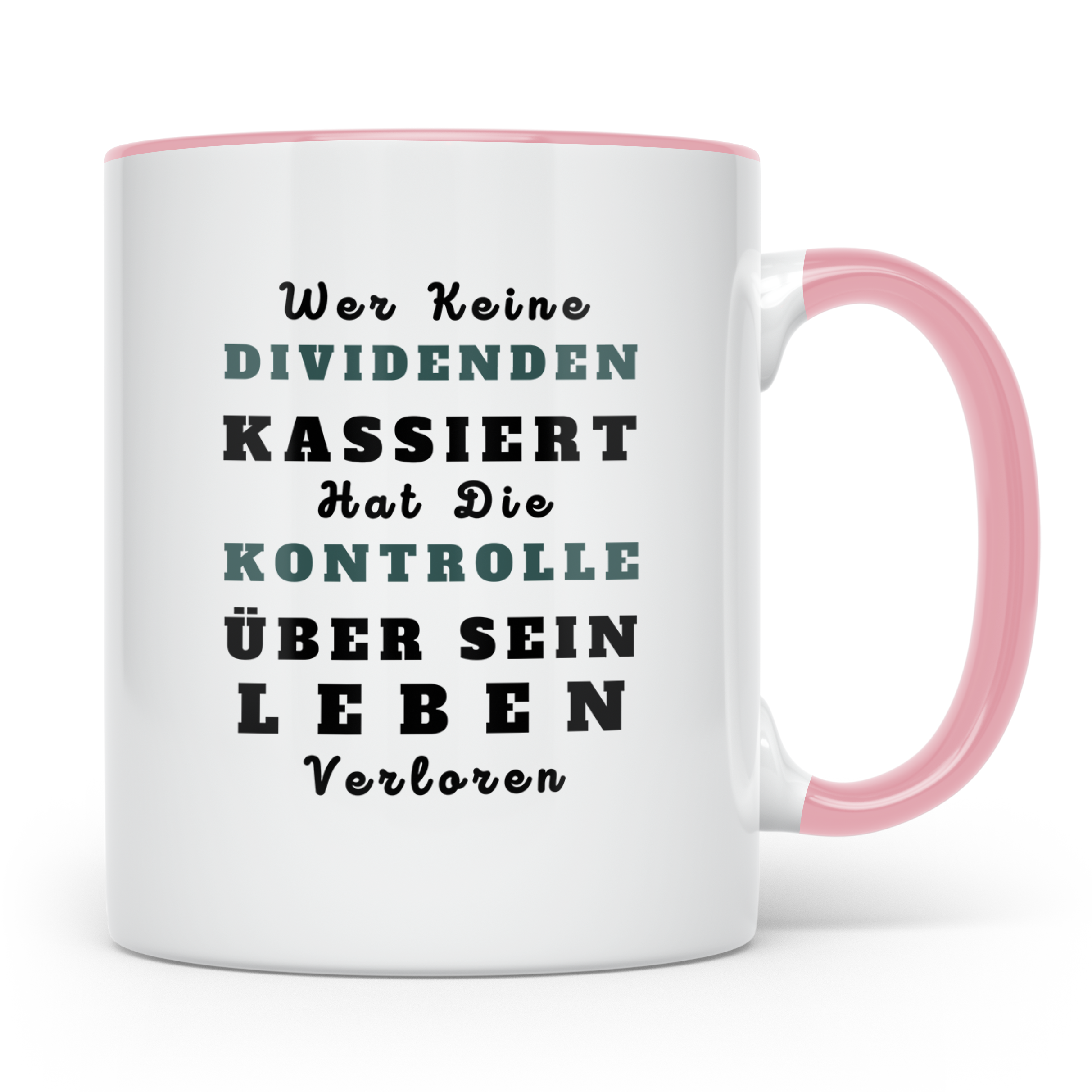 Dividenden Tasse mit Spruch | Lustiges Geschenk für Investor – Rosa [farbe:rosa]