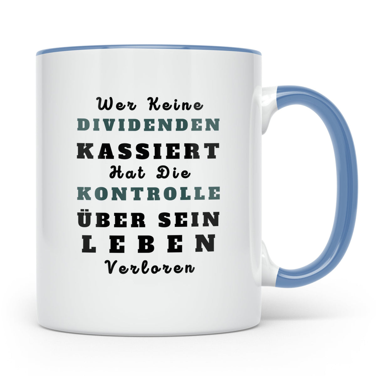 Dividenden Tasse mit Spruch | Lustiges Geschenk für Investor – Blau [farbe:blau]
