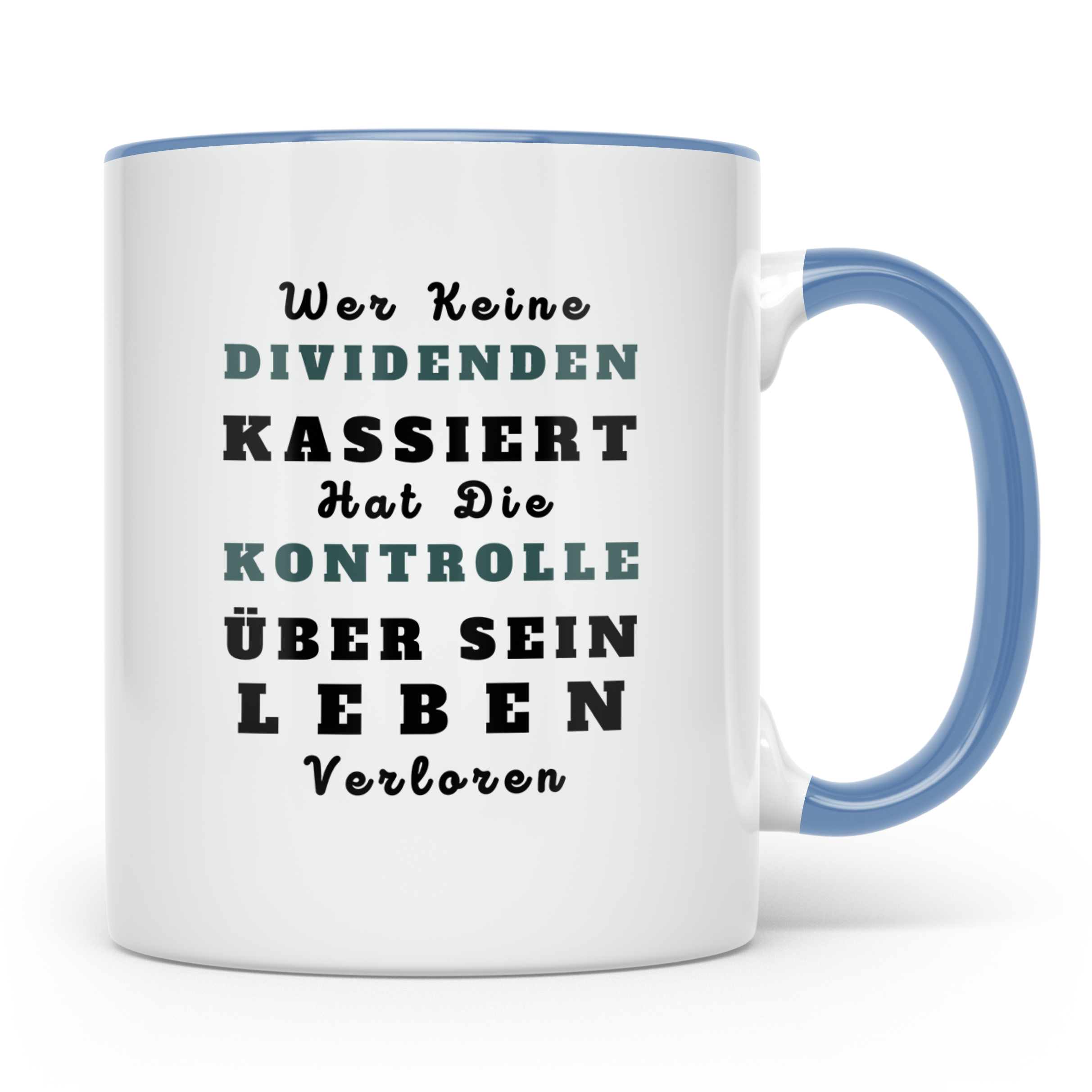 Dividenden Tasse mit Spruch | Lustiges Geschenk für Investor – Blau [farbe:blau]