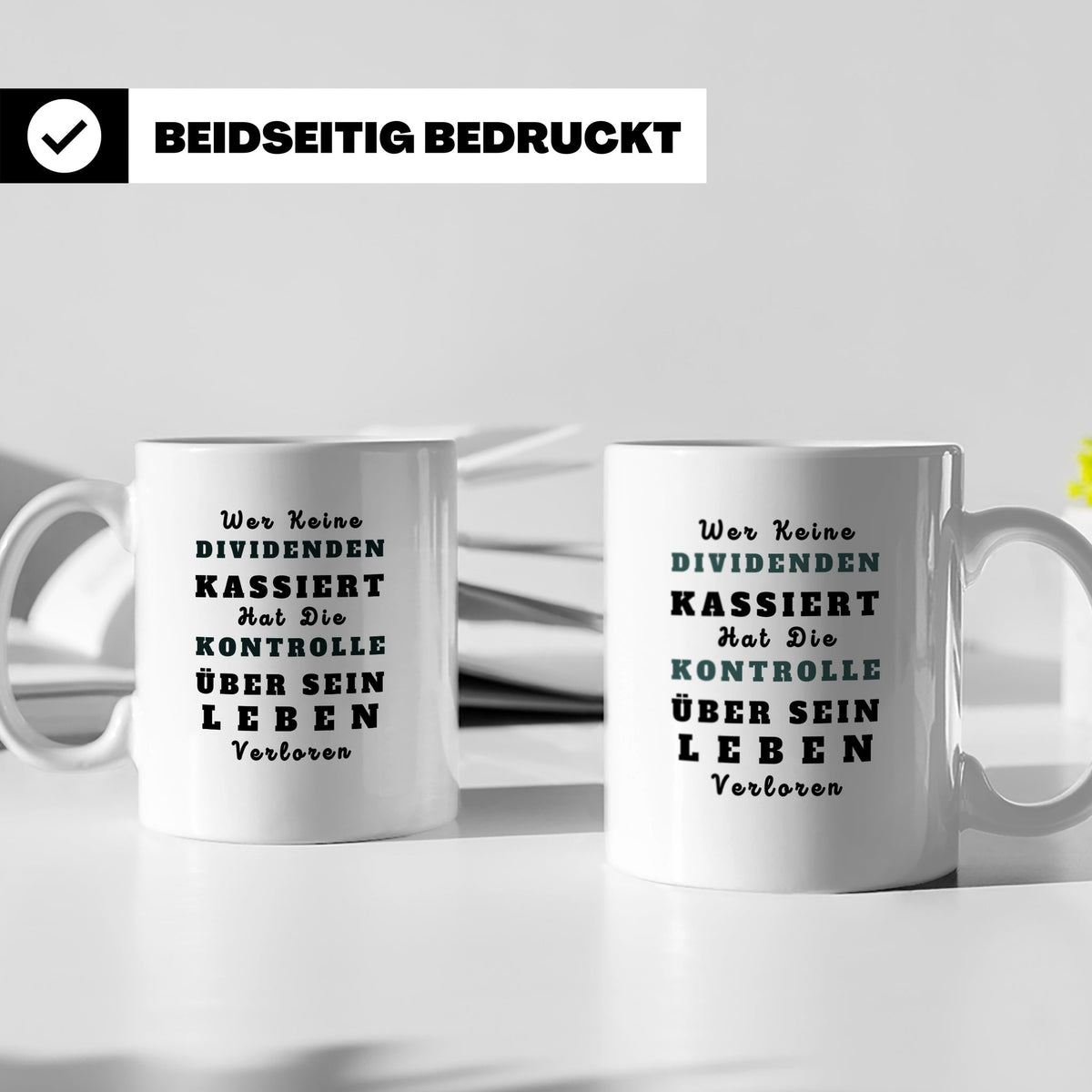 Dividenden Tasse mit Spruch | Lustiges Geschenk für Investor – Weiß [farbe:weiß]