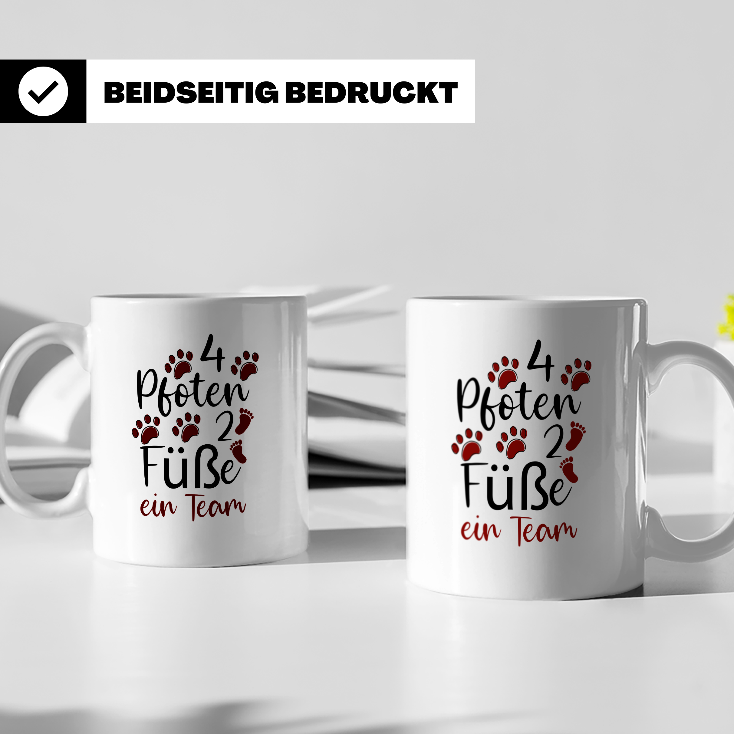 Hundebesitzer Tasse 4 Pfoten 2 Füße ein Team | Geschenk Frau – Weiß [farbe:weiß]