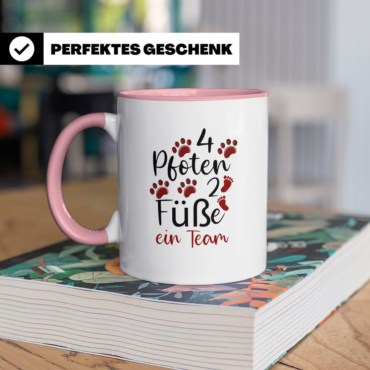 Hundebesitzer Tasse 4 Pfoten 2 Füße ein Team | Geschenk Frau – Rosa [farbe:rosa]