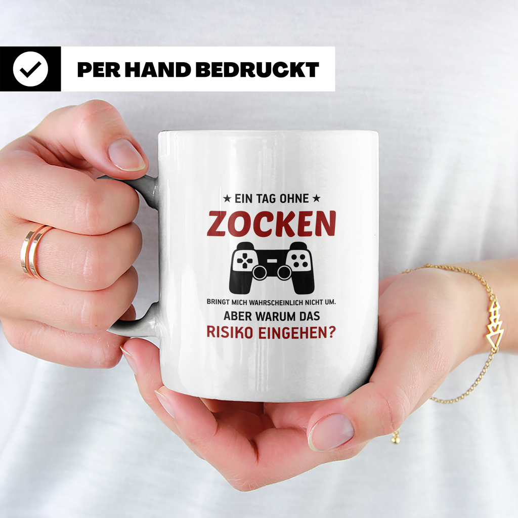 Zocker Tasse mit Spruch Ein Tag ohne Zocken, Gamer Geschenk  – Weiß [farbe:weiß]