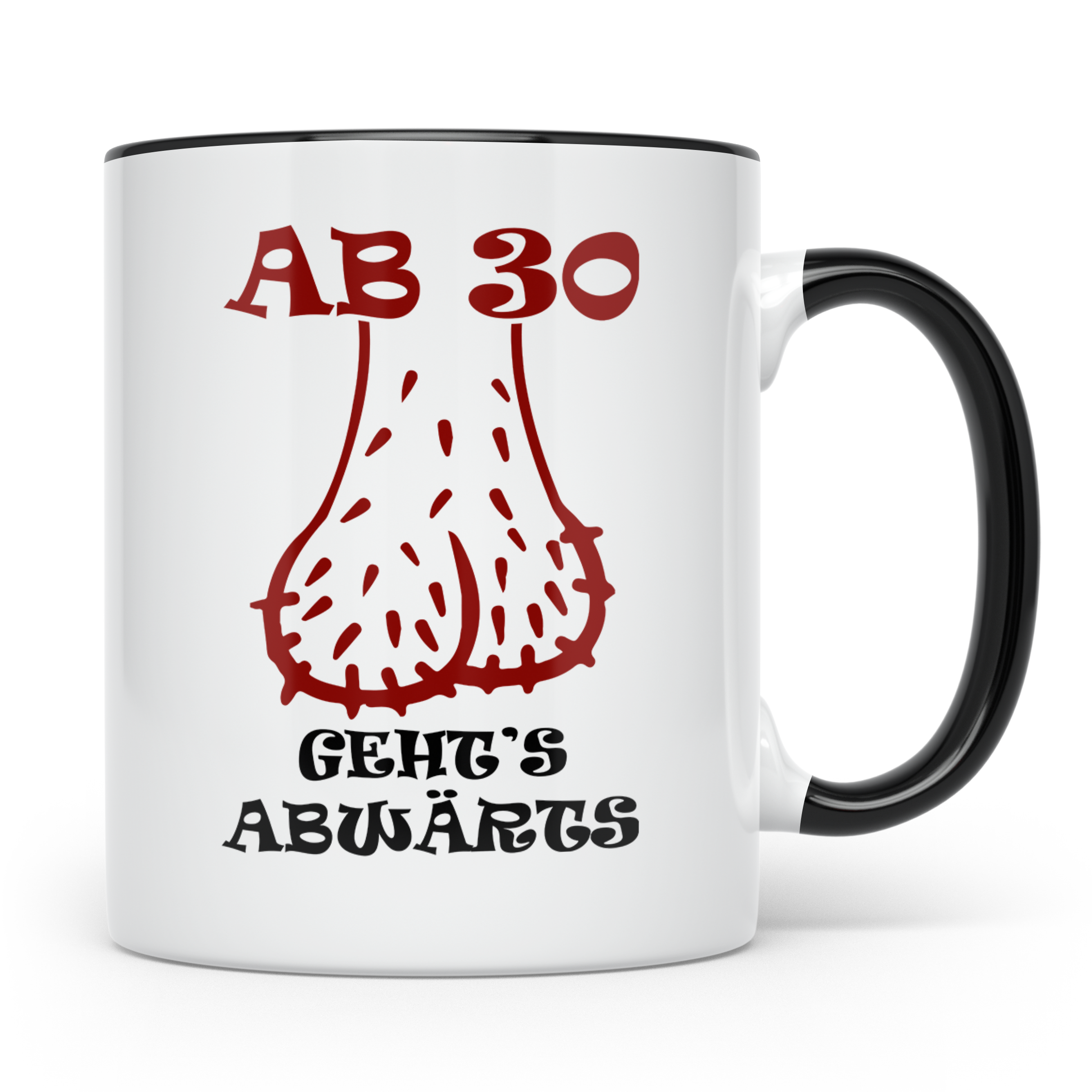 30. Geburtstag Mann Tasse lustig Ab 30 geht's abwärts Hoden  – Schwarz [farbe:schwarz]