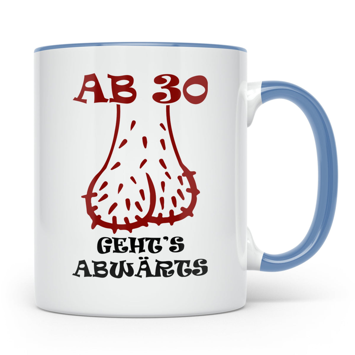 30. Geburtstag Mann Tasse lustig Ab 30 geht's abwärts Hoden  – Blau [farbe:blau]