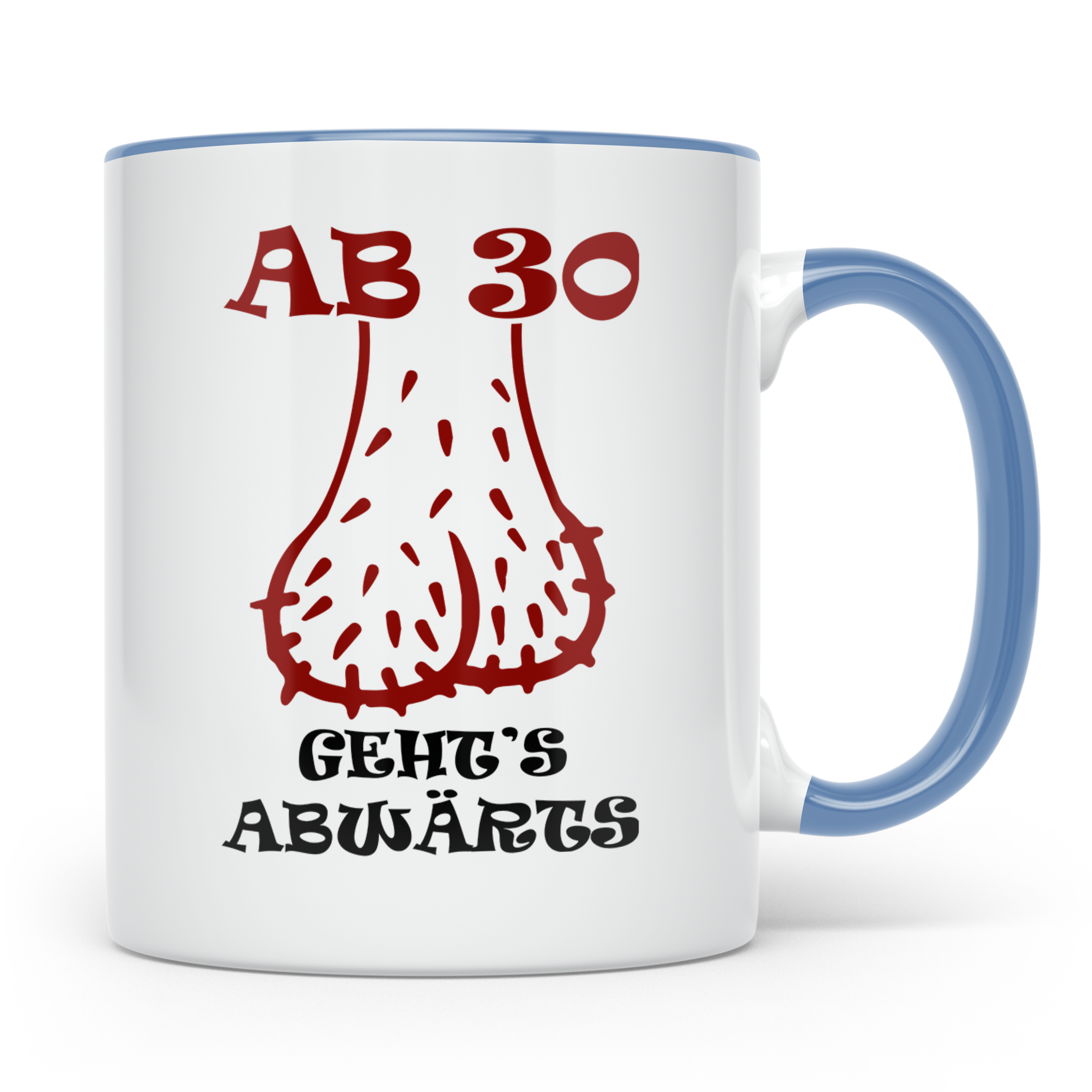 30. Geburtstag Mann Tasse lustig Ab 30 geht's abwärts Hoden  – Blau [farbe:blau]