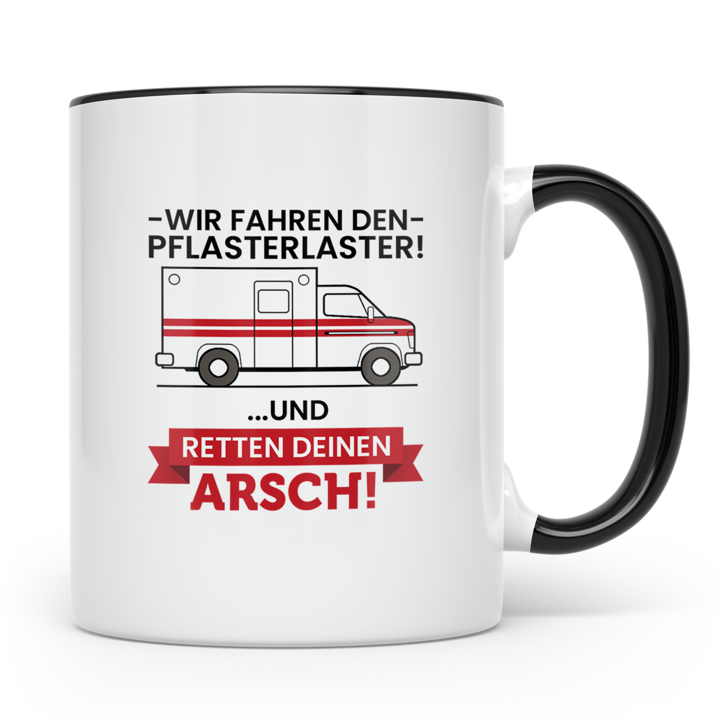 Pflasterlaster Tasse mit Spruch | Geschenk für Sanitäter, Re – Schwarz [farbe:schwarz]