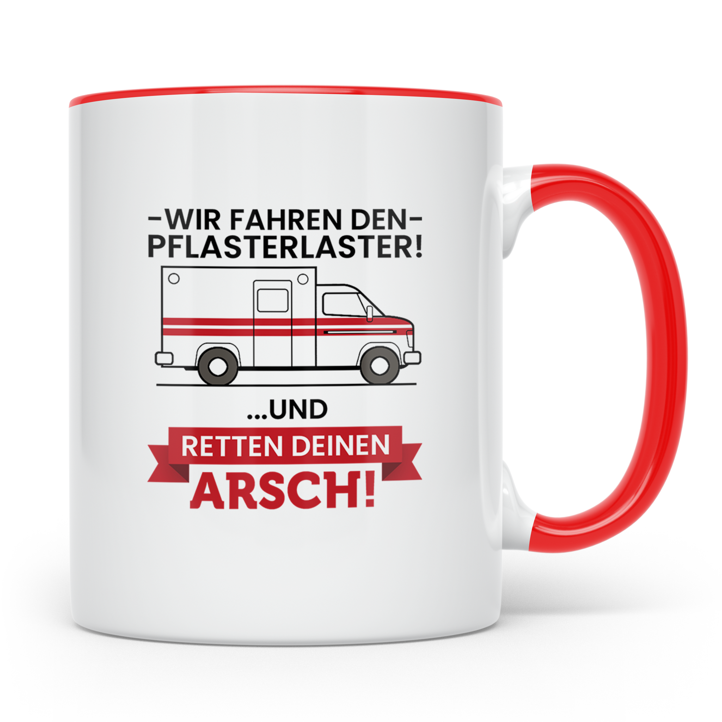 Pflasterlaster Tasse mit Spruch | Geschenk für Sanitäter, Re – Rot [farbe:rot]