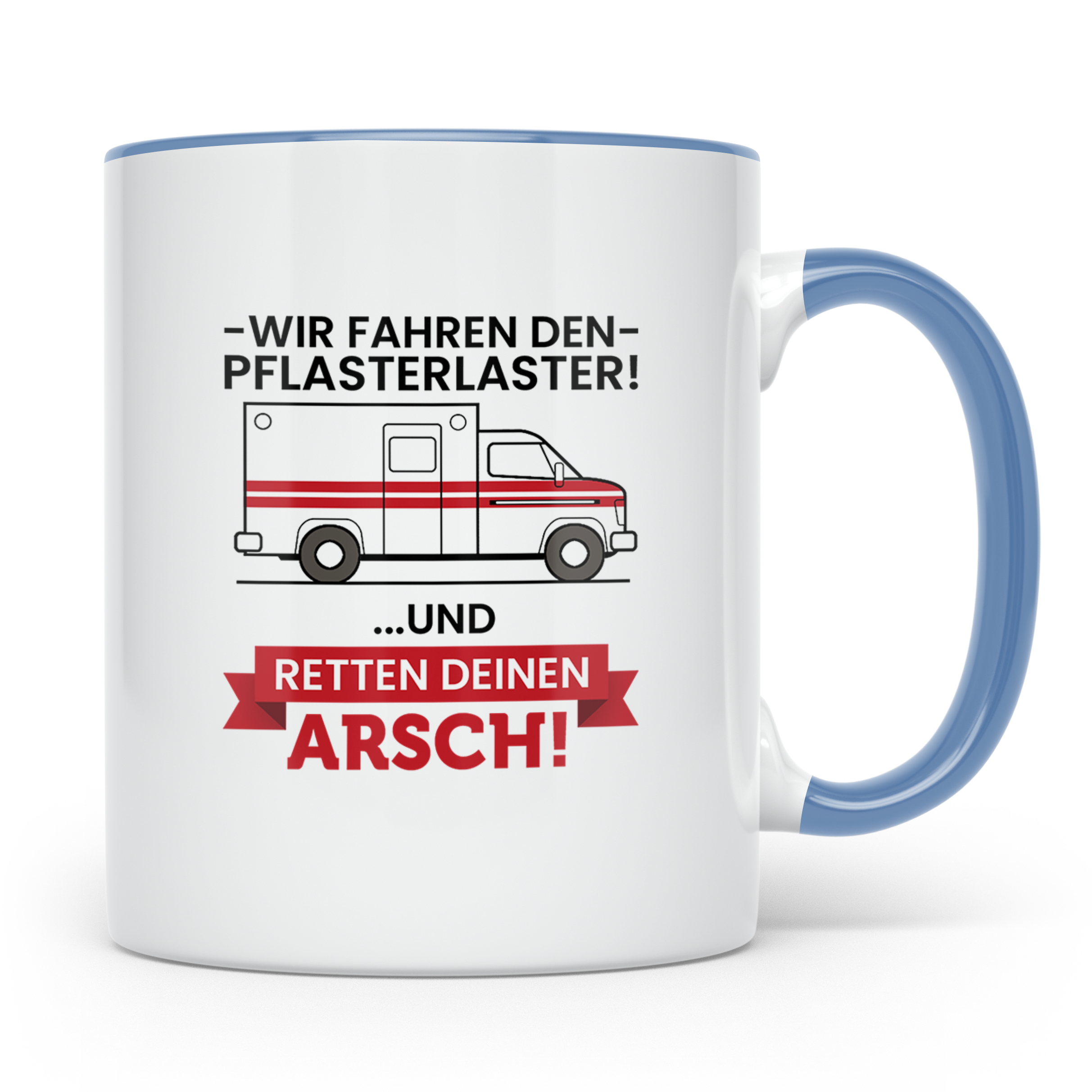 Pflasterlaster Tasse mit Spruch | Geschenk für Sanitäter, Re – Blau [farbe:blau]