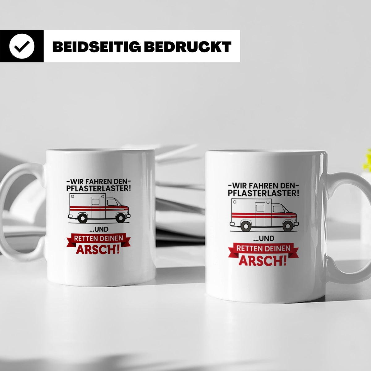 Pflasterlaster Tasse mit Spruch | Geschenk für Sanitäter, Re – Weiß [farbe:weiß]