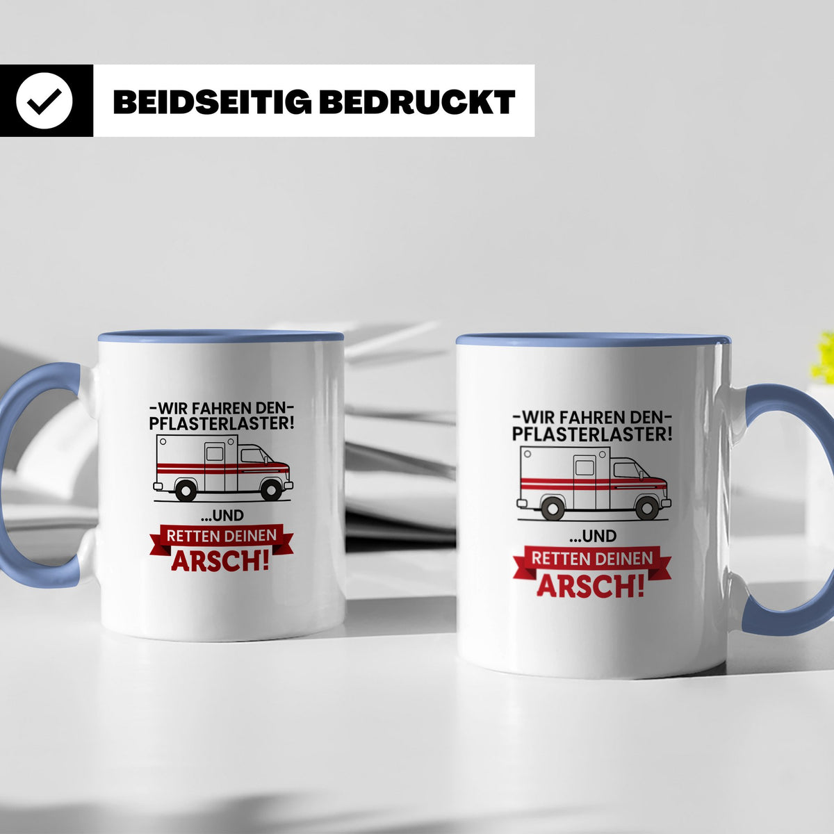 Pflasterlaster Tasse mit Spruch | Geschenk für Sanitäter, Re – Blau [farbe:blau]