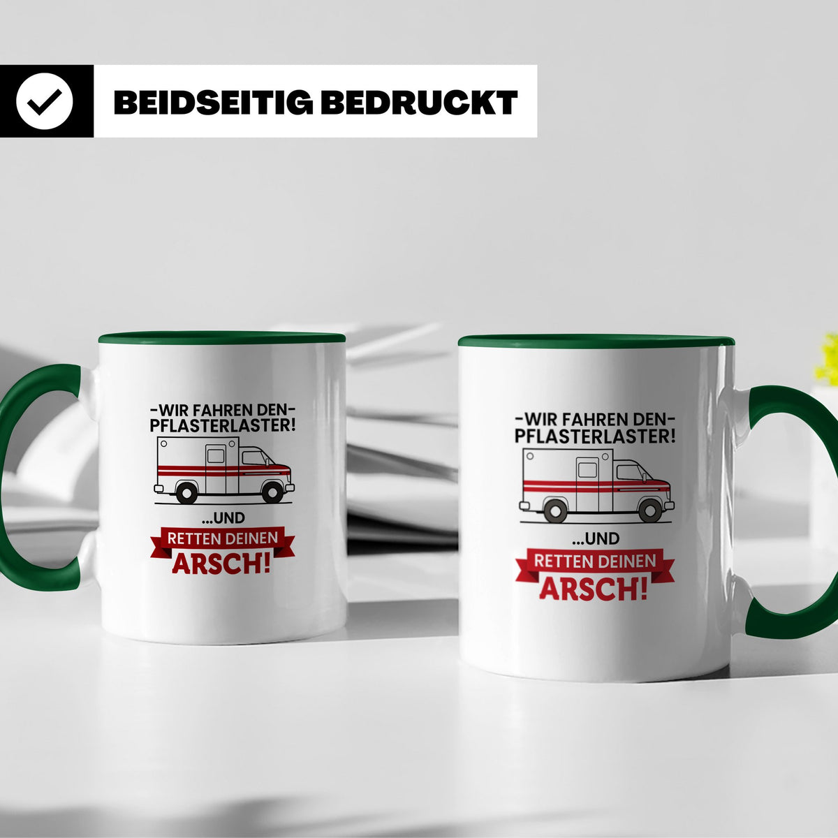 Pflasterlaster Tasse mit Spruch | Geschenk für Sanitäter, Re – Grün [farbe:grün]