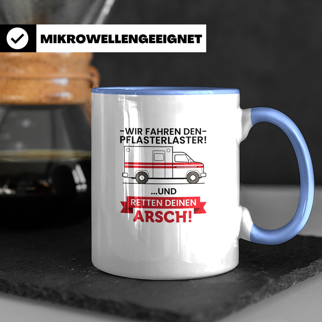 Pflasterlaster Tasse mit Spruch | Geschenk für Sanitäter, Re – Blau [farbe:blau]