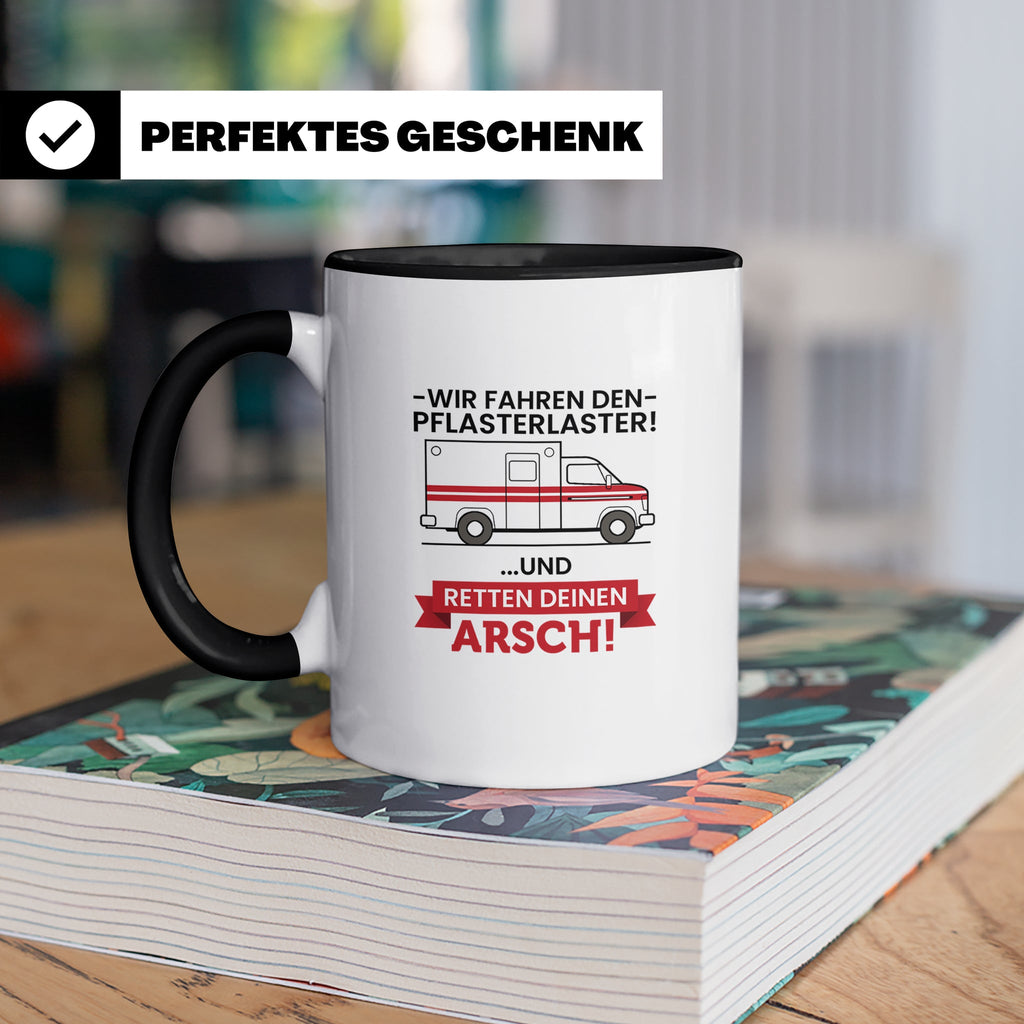Pflasterlaster Tasse mit Spruch | Geschenk für Sanitäter, Re – Schwarz [farbe:schwarz]