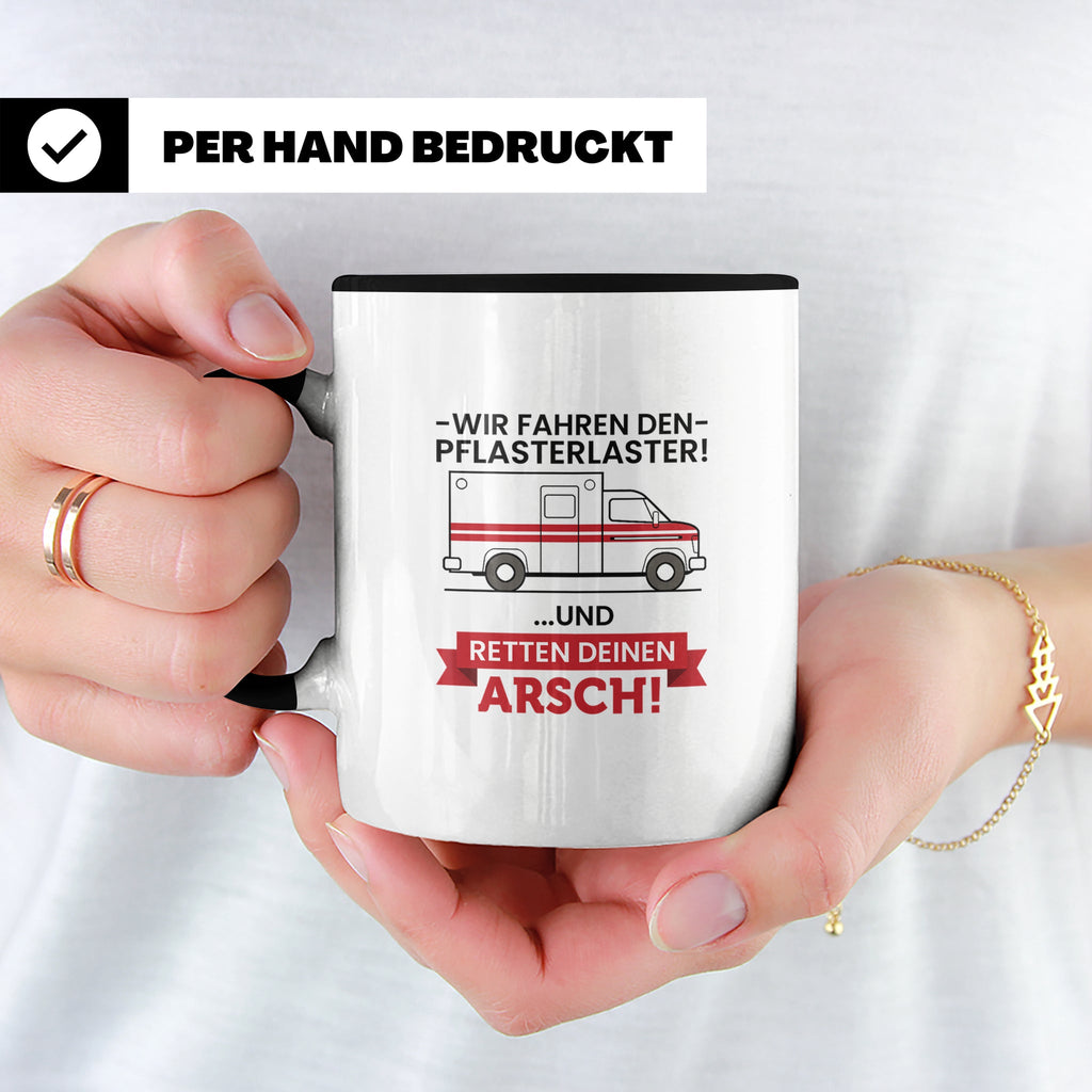 Pflasterlaster Tasse mit Spruch | Geschenk für Sanitäter, Re – Schwarz [farbe:schwarz]