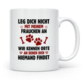 Hundetasse Leg dich nicht mit Frauchen an Spruch | Lustige K – Weiß [farbe:weiß]