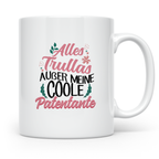 Patentante Tasse Spruch Alles Trullas außer coole Patentante – Weiß [farbe:weiß]