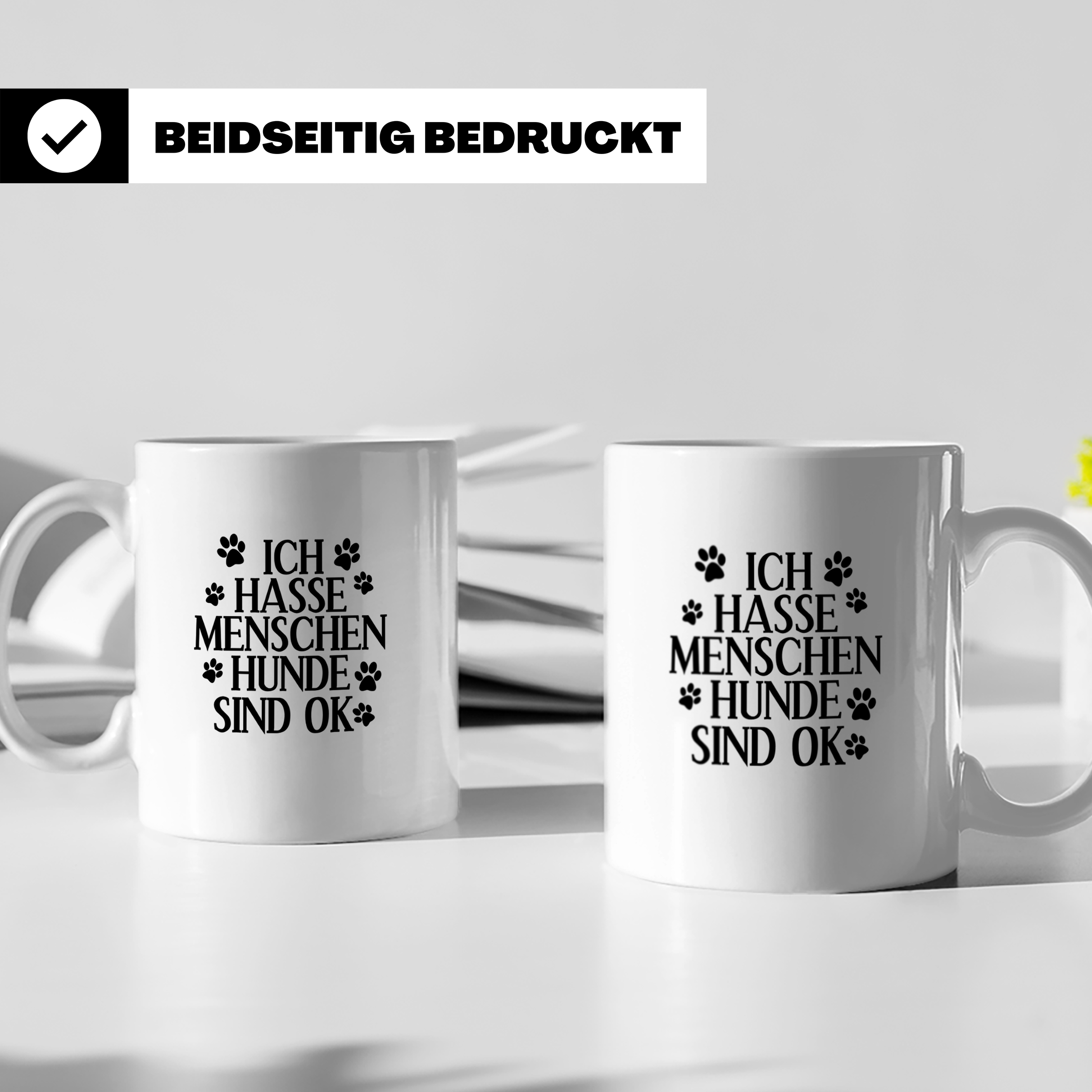 Hunde Tasse mit Spruch Ich hasse Menschen Hunde sind OK. Lus – Weiß [farbe:weiß]