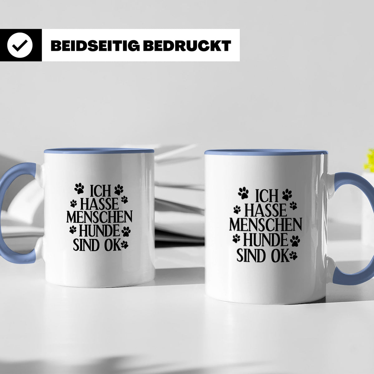 Hunde Tasse mit Spruch Ich hasse Menschen Hunde sind OK. Lus – Blau [farbe:blau]