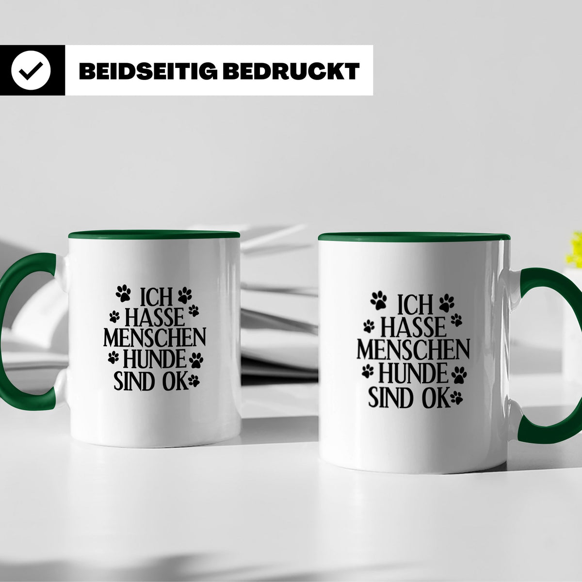 Hunde Tasse mit Spruch Ich hasse Menschen Hunde sind OK. Lus – Grün [farbe:grün]