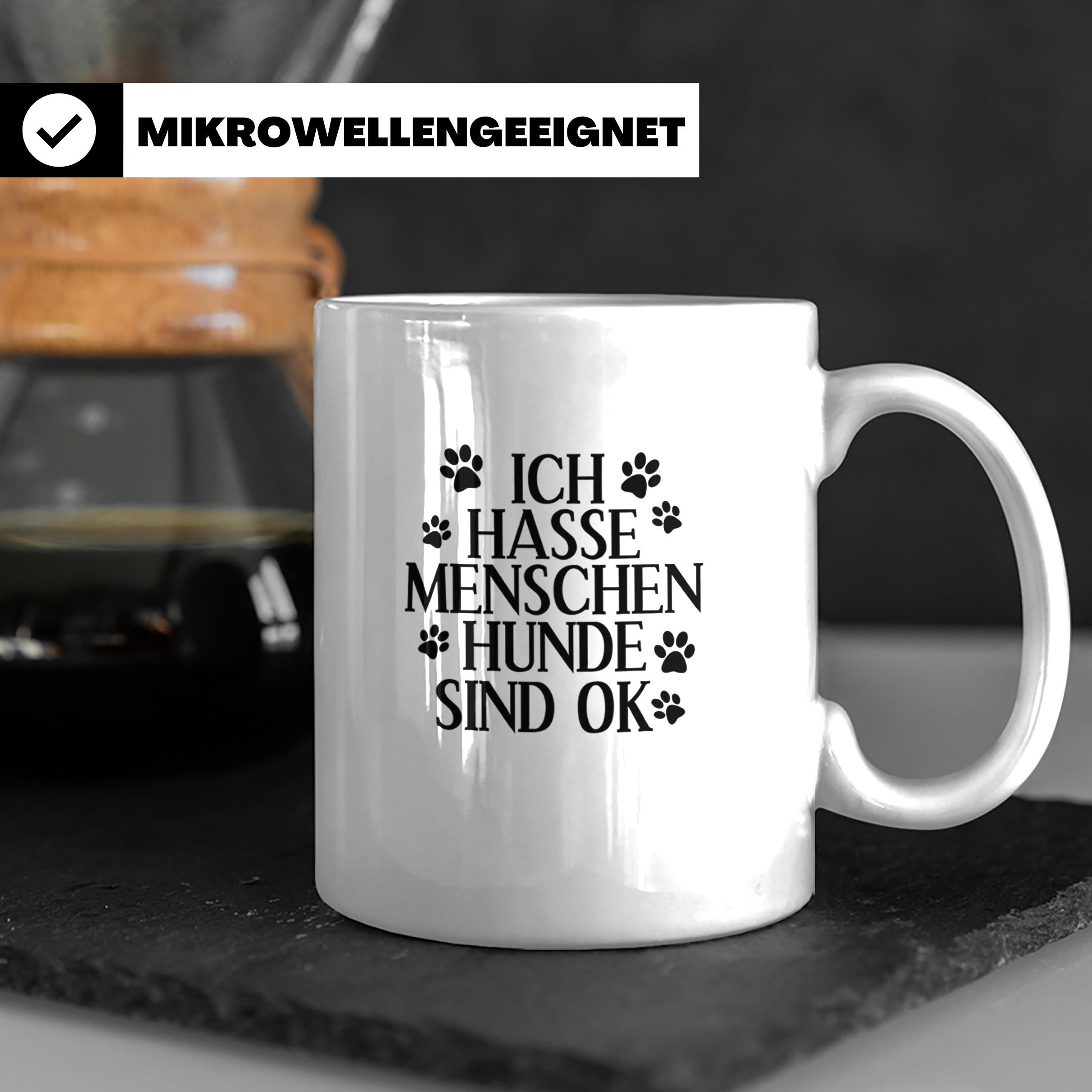 Hunde Tasse mit Spruch Ich hasse Menschen Hunde sind OK. Lus – Weiß [farbe:weiß]