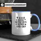 Hunde Tasse mit Spruch Ich hasse Menschen Hunde sind OK. Lus – Blau [farbe:blau]