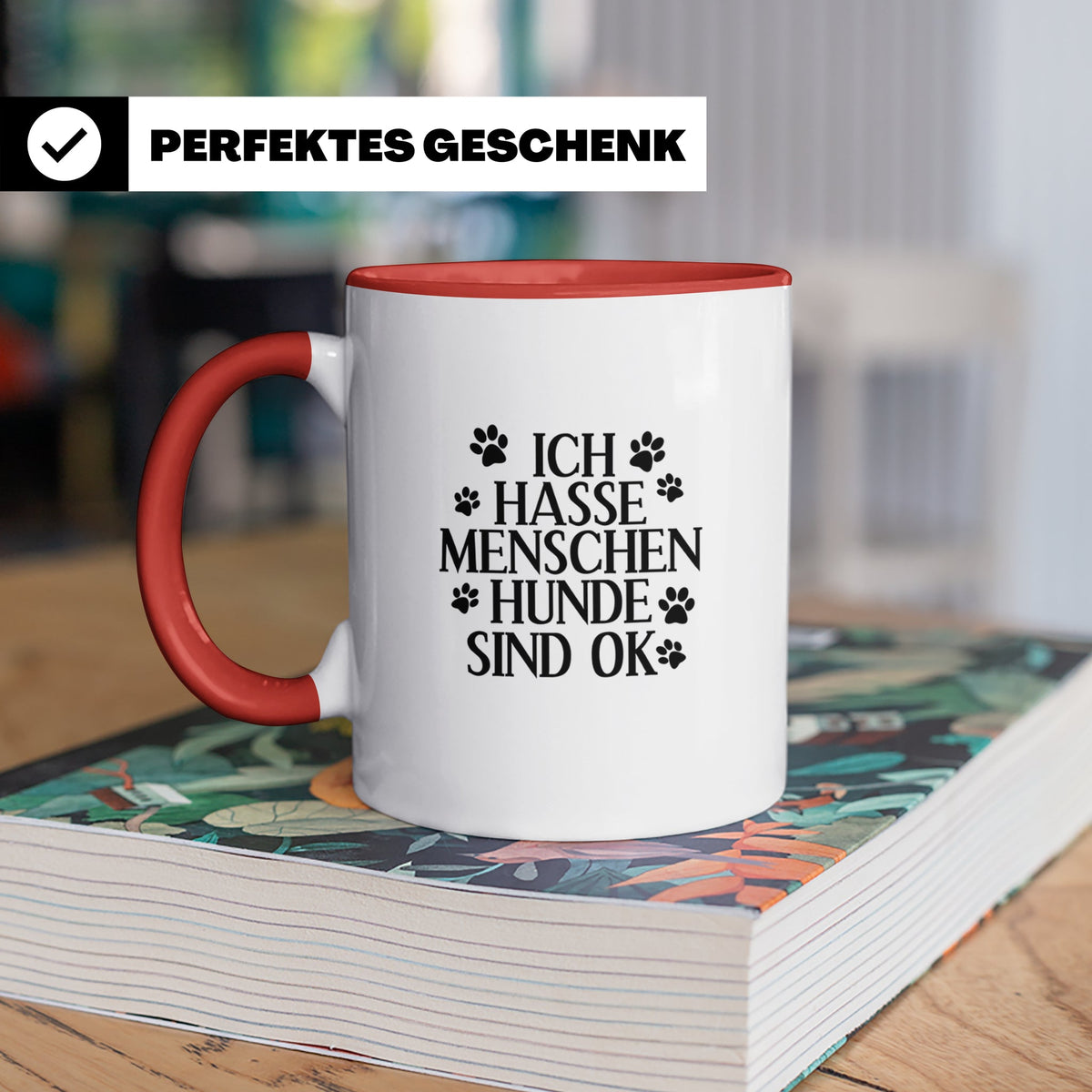 Hunde Tasse mit Spruch Ich hasse Menschen Hunde sind OK. Lus – Rot [farbe:rot]