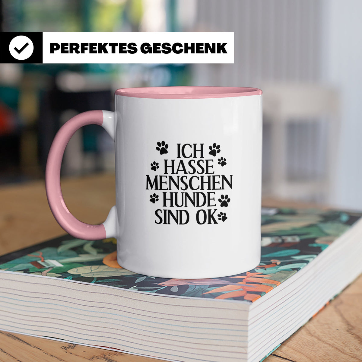 Hunde Tasse mit Spruch Ich hasse Menschen Hunde sind OK. Lus – Rosa [farbe:rosa]