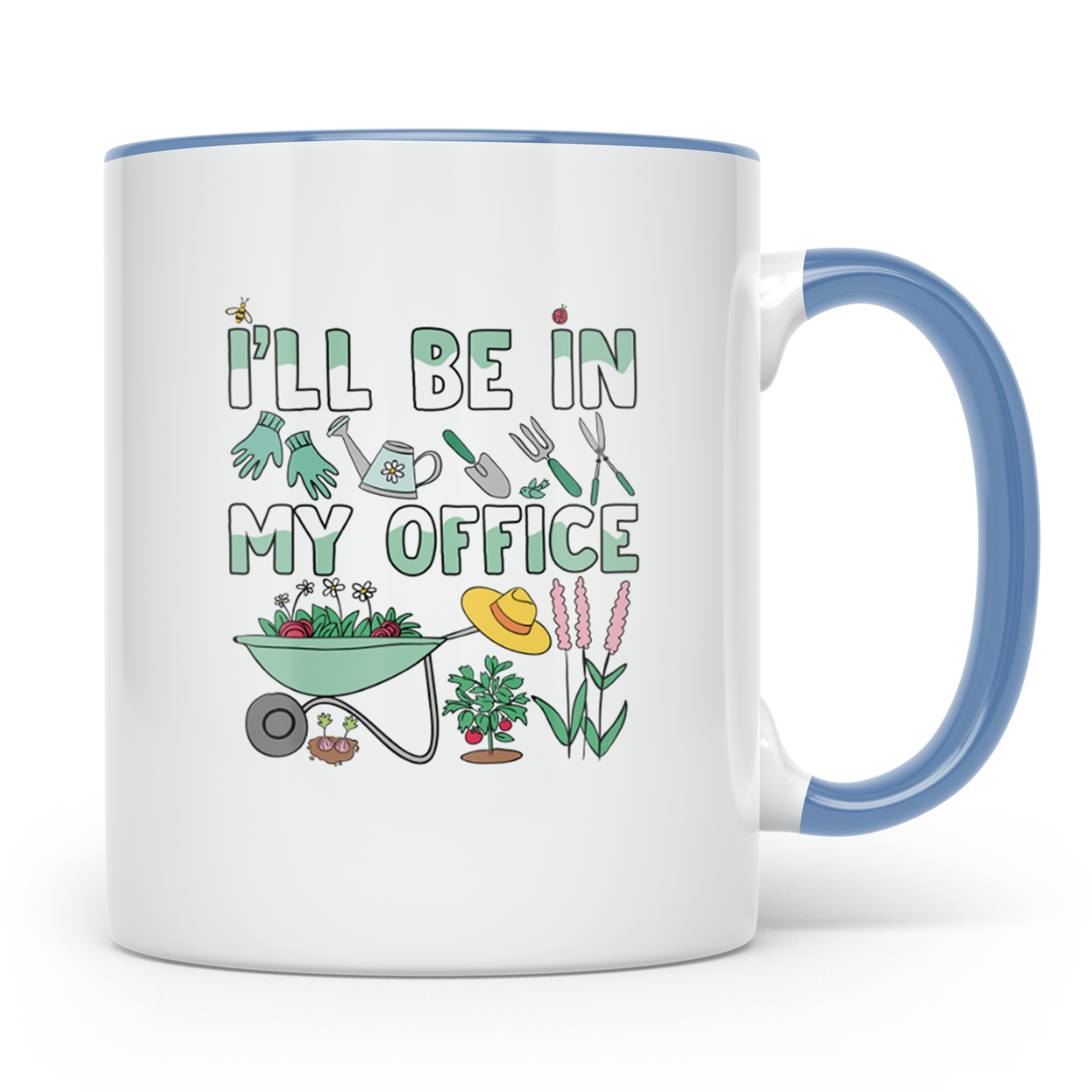 Gärtner Tasse I'll be in my Office Spruch | Lustiges Garten  – Blau [farbe:blau]