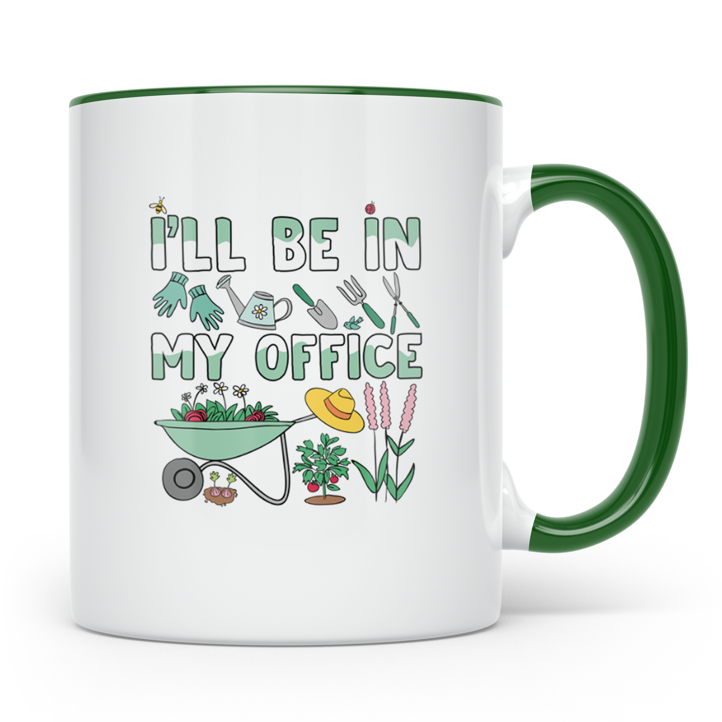 Gärtner Tasse I'll be in my Office Spruch | Lustiges Garten  – Grün [farbe:grün]