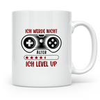 Gamer Tasse mit Spruch Ich werde nicht älter ich level up |  – Weiß [farbe:weiß]