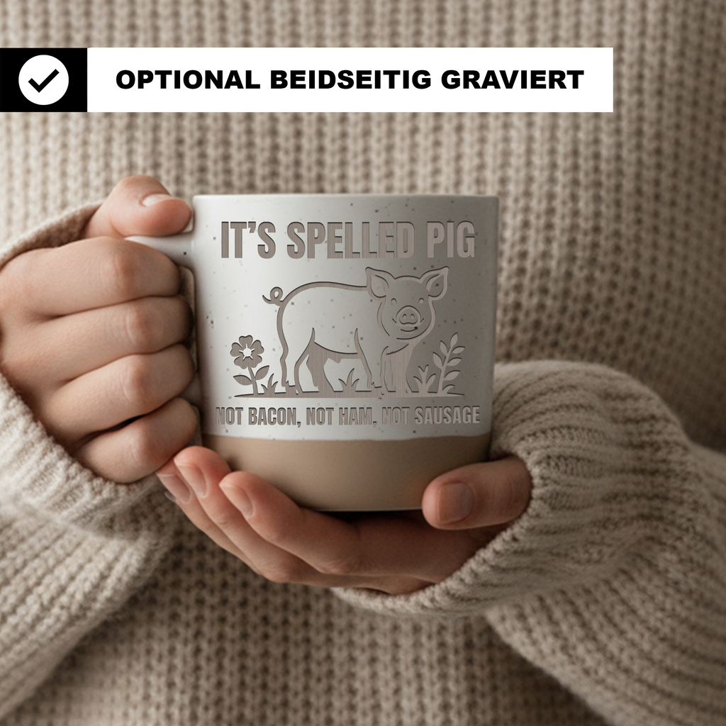 Lustige Schwein Tasse It's Spelled Pig Not Bacon Veganer Kaffeebecher  – Bild 2