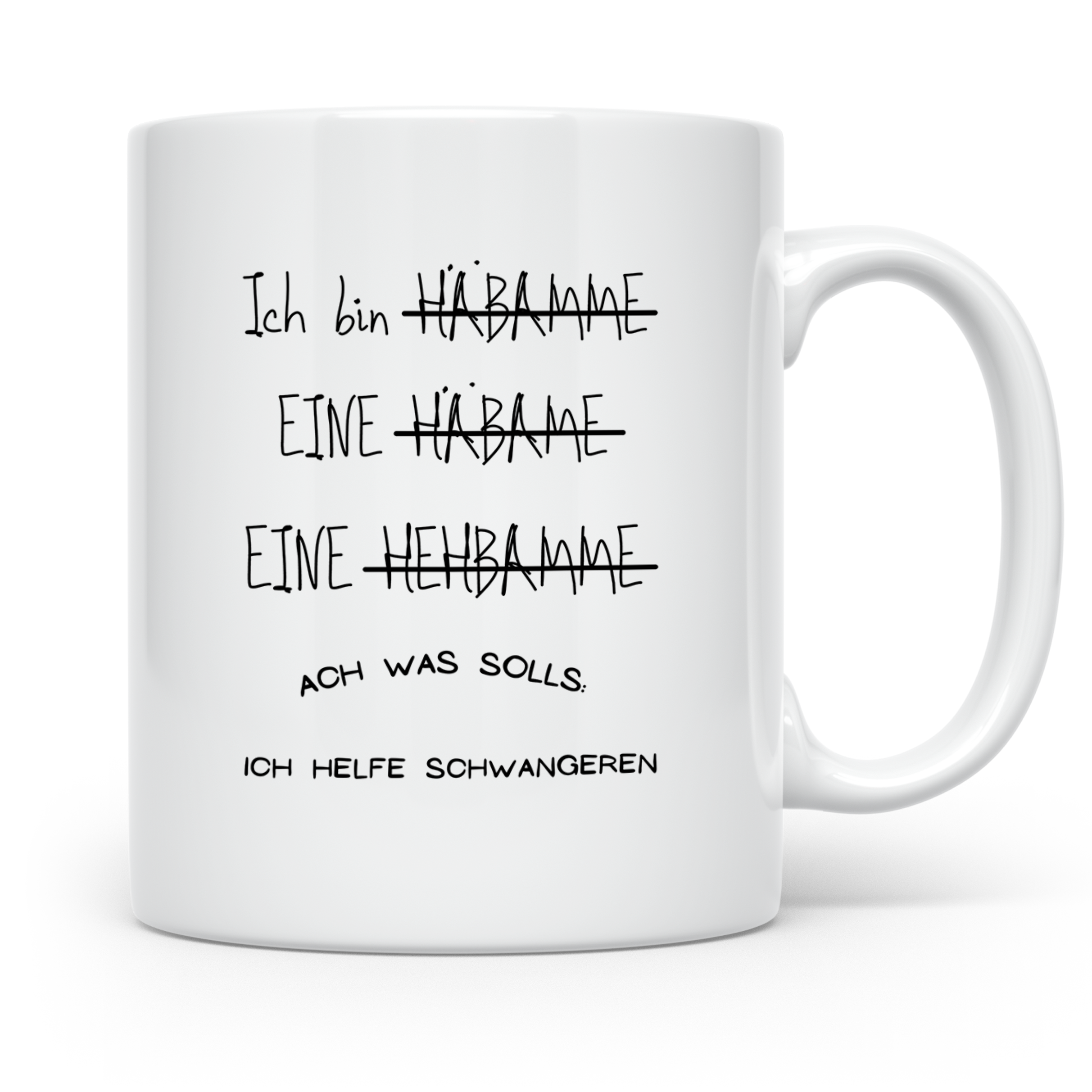 Hebamme Tasse lustig mit Spruch, Geschenk für Geburtshelferi – Weiß [farbe:weiß]