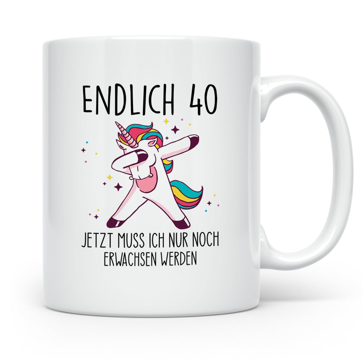 40. Geburtstag Tasse lustig mit Einhorn Spruch Endlich 40 fü – Weiß [farbe:weiß]