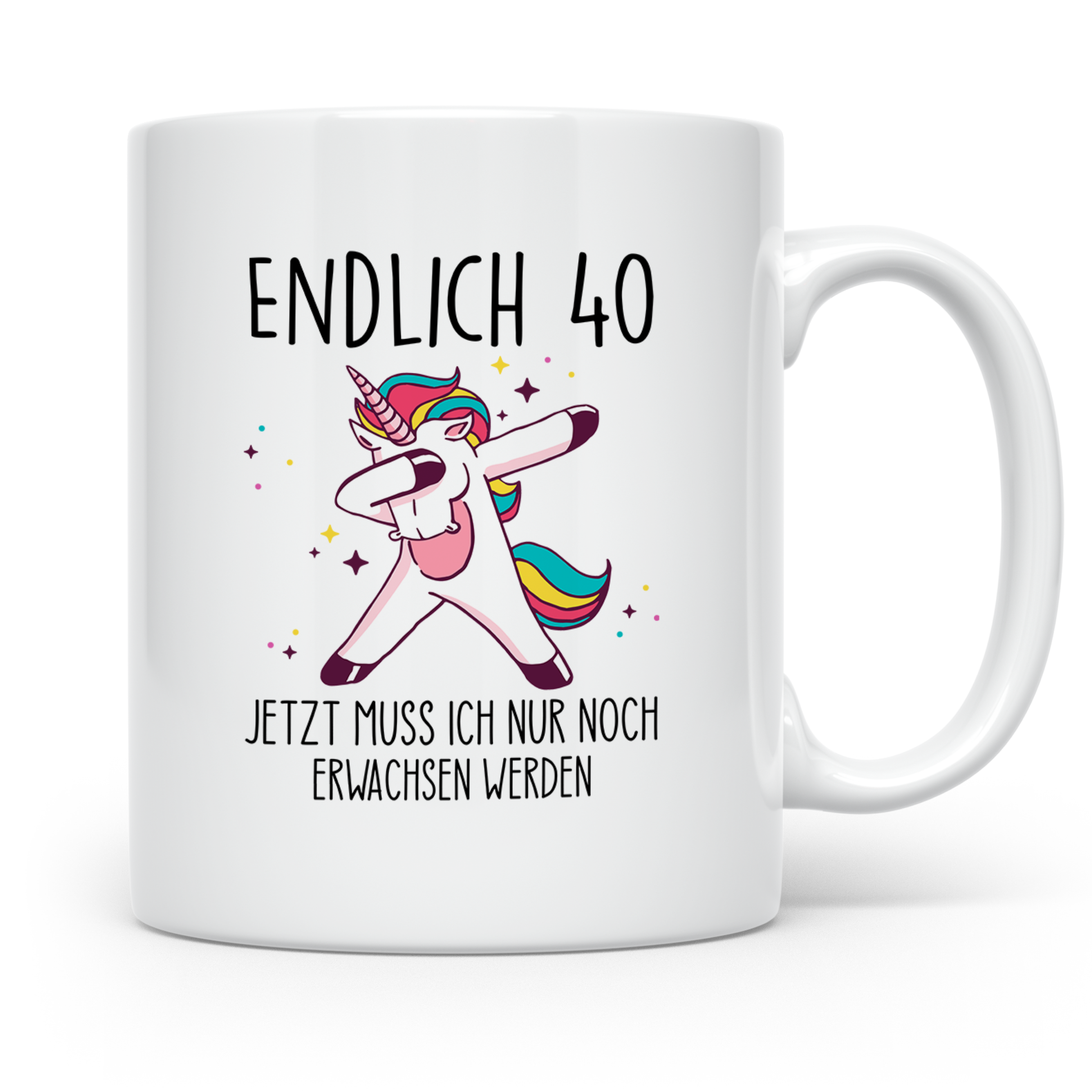 40. Geburtstag Tasse lustig mit Einhorn Spruch Endlich 40 fü – Weiß [farbe:weiß]
